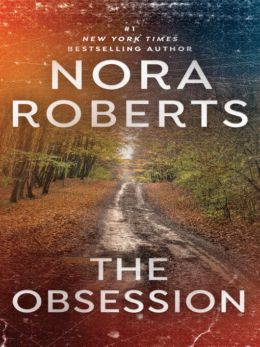 Title details for The Obsession by Nora Roberts - Wait list